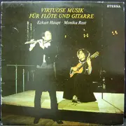 LP - Eckart Haupt ∙ Monika Rost - Virtuose Musik Für Flöte Und Gitarre