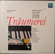 Eckart Sellheim - Träumerei - Berühmte Klavierstücke Großer Meister
