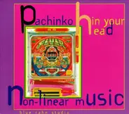 Eckart Rahn - Pachinko In Your Head