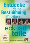 Eckhart Tolle - Entdecke deine Bestimmung im Leben / Finding Your Life¿s Purpose