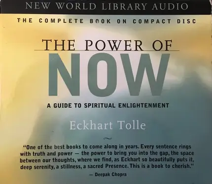 Eckhart Tolle - The Power Of Now (A Guide To Spiritual Enlightenment)