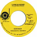 7inch Vinyl Single - Ecstacy - Living In Ecstacy / Ecstacy's Theme