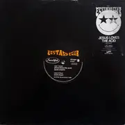 12inch Vinyl Single - Ecstasy Club - Jesus Loves The Acid