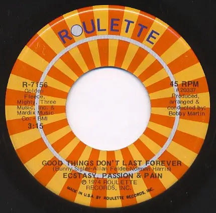 Ecstasy, Passion & Pain - Good Things Don't Last Forever / Born To Lose You