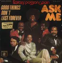 7inch Vinyl Single - Ecstasy, Passion & Pain - Ask Me / Good Things Don't Last Forever