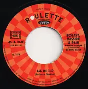 7inch Vinyl Single - Ecstasy, Passion & Pain - Ask Me / Good Things Don't Last Forever