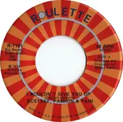 Ecstasy, Passion & Pain - I Wouldn't Give You Up / Don't Burn Your Bridges Behind You