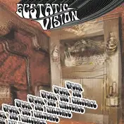 Ecstatic Vision - Under The Influence