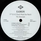 Eamon - F**k It (I Don't Want You Back) - The Remixes