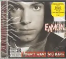 CD - Eamon - I Don't Want You Back - Special Edition