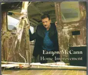 CD Single - Eamon McCann - Home Improvement