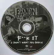 CD Single - Eamon - F**k It (I Don't Want You Back)