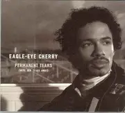 CD Single - Eagle-Eye Cherry - Permanent Tears (Wipe Her Tears Away) - Digipak