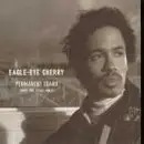 Eagle-Eye Cherry - Permanent Tears