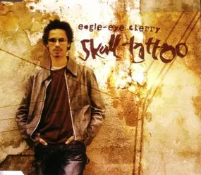 Eagle-Eye Cherry - Skull Tattoo