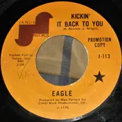 Eagle - Kickin' It Back To You