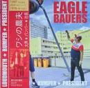 LP - Eaglebauers - Loudmouth ★ Bumper ★ President - Numbered, Poster, Sticker