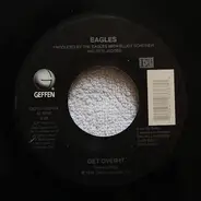 Eagles - Get Over It