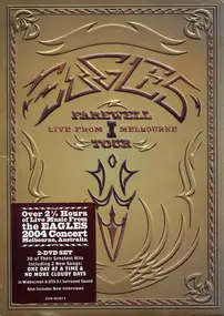 The Eagles - Farewell 1 Tour - Live From Melbourne