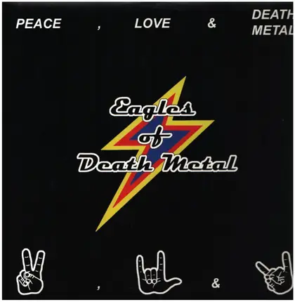Eagles Of Death Metal - Peace, Love & Death Metal