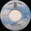7'' - Eagles - New Kid In Town