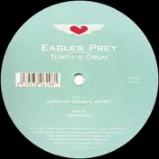 Eagles Prey - Tonto's Drum