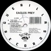 Eagles Prey - Feeling Warm / Reverse The Silence