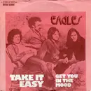 7inch Vinyl Single - Eagles - Take It Easy