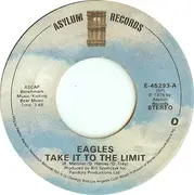 7'' - Eagles - Take It To The Limit / After The Thrill Is Gone