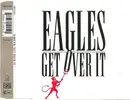 CD Single - Eagles - Get Over It