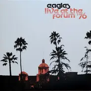 Eagles - Live at the Forum '76
