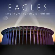 LP-Box - Eagles - Live From The Forum MMXVIII - Box-Set, 180g, Booklet