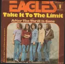 7inch Vinyl Single - Eagles - Take It To The Limit