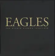 Eagles - The Studio Albums 1972-1979