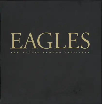 Eagles - The Studio Albums 1972-1979
