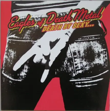Eagles Of Death Metal - Death By Sexy...
