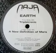Earth - A New Definition Of Mars / Tripletronic