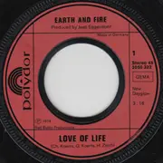 7inch Vinyl Single - Earth And Fire - Love Of Life