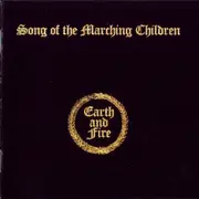 CD - Earth And Fire - Song Of The Marching Children