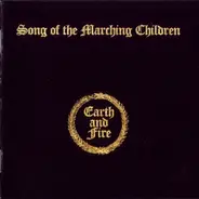 Earth And Fire - Song Of The Marching Children