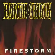 Earth Crisis - Firestorm