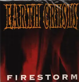 Earth Crisis - Firestorm