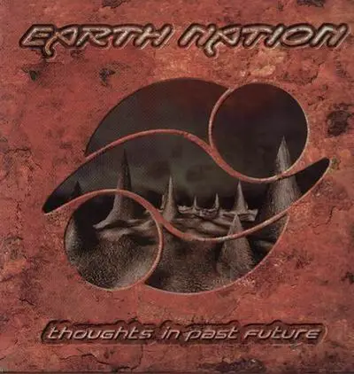 Earth Nation - Thoughts In Past Future