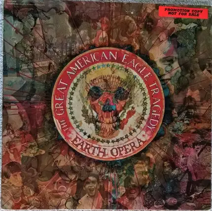 Earth Opera - The Great American Eagle Tragedy