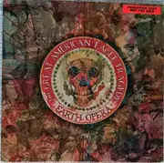LP - Earth Opera - The Great American Eagle Tragedy