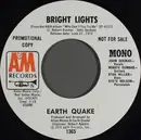 7inch Vinyl Single - Earth Quake - Bright Lights