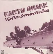 Earth Quake - I Get The Sweetest Feeling