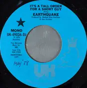 Earth Quake - It's A Tall Order For A Short Guy