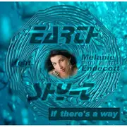 CD Single - Earth Shy-T Feat. Melanie Endecott - If There's A Way