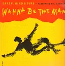 12inch Vinyl Single - Earth, Wind & Fire - Wanna Be The Man